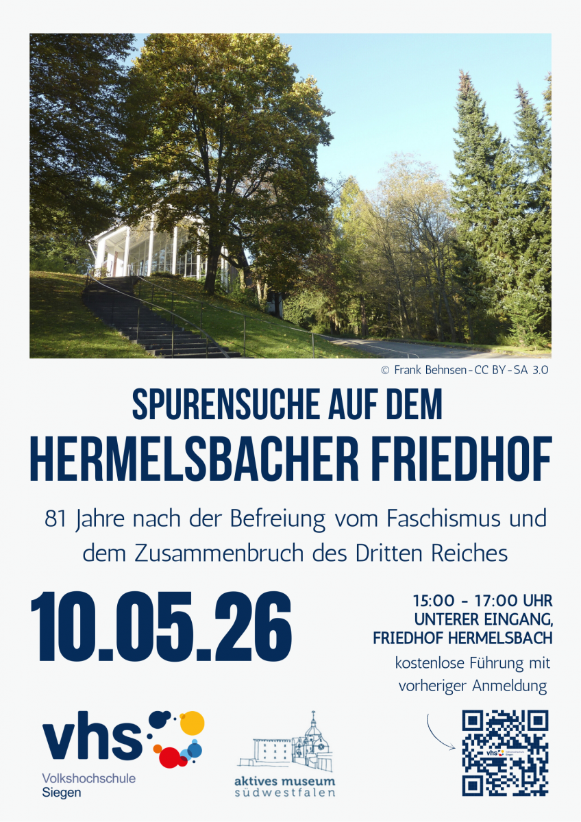 Spurensuche auf dem Hermelsbacher Friedhof – 81 Jahre nach der Befreiung vom Faschismus und dem Zusammenbruch des Dritten Reiches. In Zusammenarbeit mit dem Aktiven Museum Südwestfalen e. V.