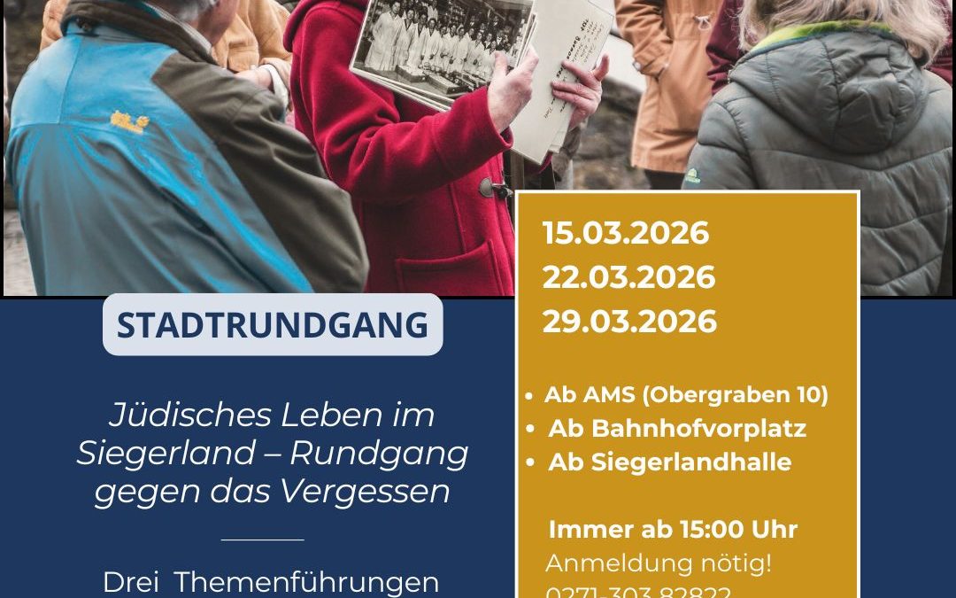 Jü­di­sches Le­ben im Sie­ger­land – Rund­gang ge­gen das Ver­ges­sen